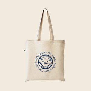 Make Waves Not Waste Tote Bag